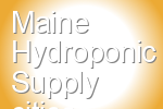 Maine Hydroponic Supply